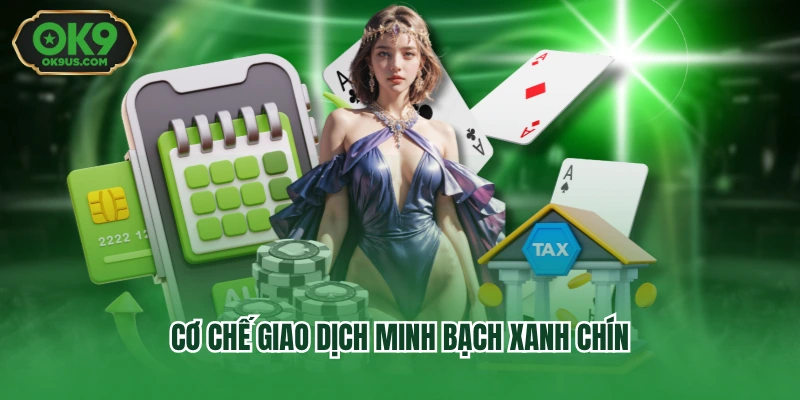 Cơ chế giao dịch minh bạch xanh chín